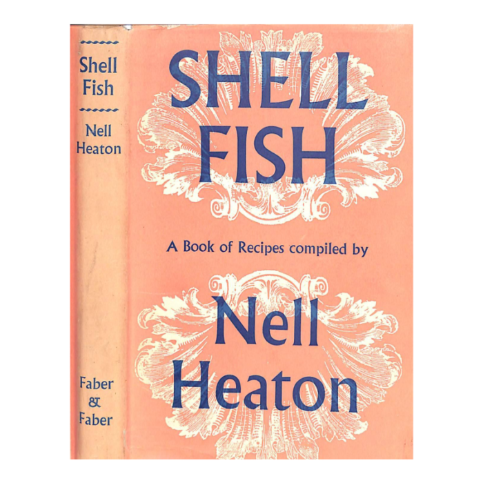 shell fish a book of recipes 1952 heaton nell 3266